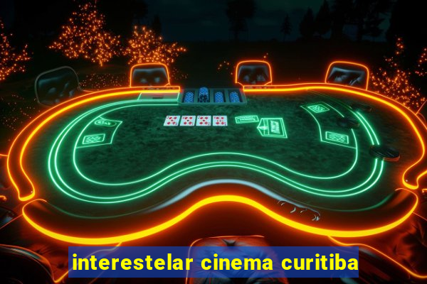 interestelar cinema curitiba